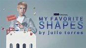 My Favorite Shapes by Julio Torres (2019) - HBO Max | Flixable