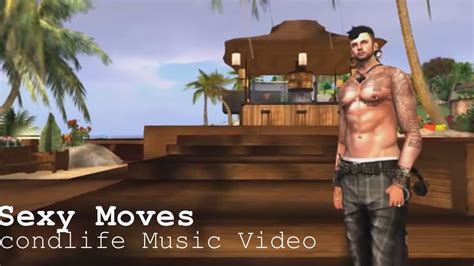Sexy Moves Secondlife Youtube