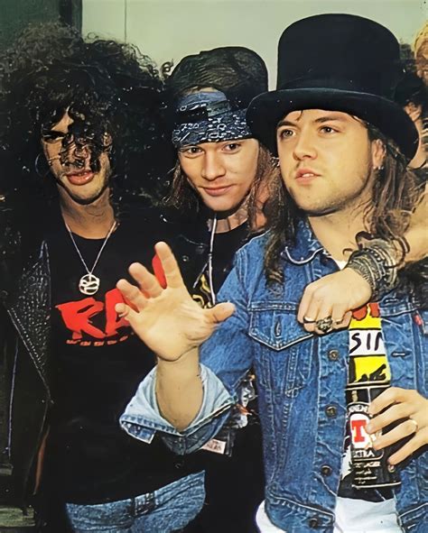 Lars Ulrich Metallica Slash Axl Rose Guns N Roses Dave Mustaine