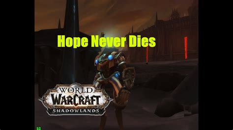 World Of Warcraft Quests Hope Never Dies Youtube