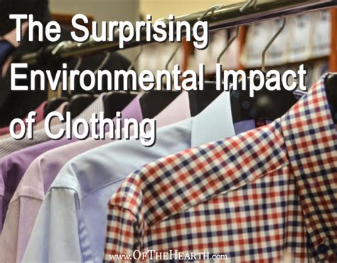 the surprising environmental impact of clothing