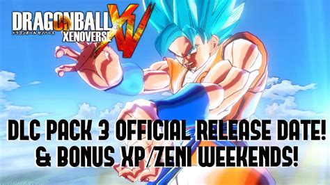 Out of all the dragon ball games released in the past five years, dragon ball xenoverse 2 and dragon ball: Dragon Ball Xenoverse DLC Pack 3 Release Date Confirmed & Bonus XP & Zeni Weekends! - YouTube