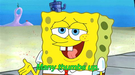 Many Thumbs Up  By Spongebob Squarepants Find And Share On Giphy
