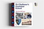Dr Challoner’s Grammar School | Profile Editions
