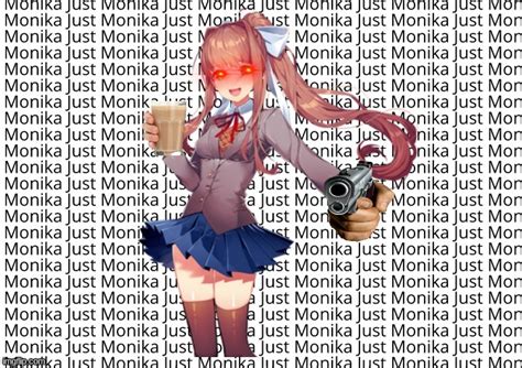 If You Dare Touch Monikas Choccy Milk She Will Shoot You With Her