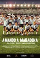 Amando a Maradona (2005) - FilmAffinity
