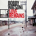 Bobby Watson: Love Remains – Proper Music
