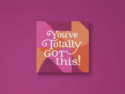 you ve totally got this — frances macleod
