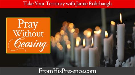 What Does It Mean To Pray Without Ceasing Youtube