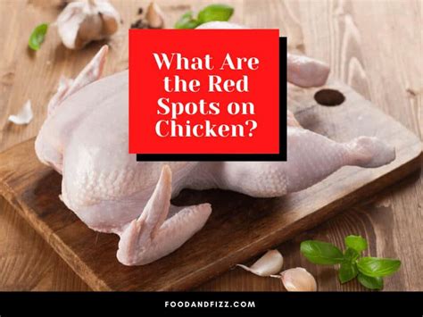 What Are The Red Spots On Chicken 1 Best Answer