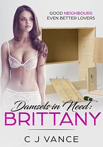 Damsels In Need Brittany Good Neighbours Even Better Lovers By C J