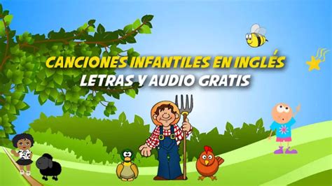 Canciones Infantiles En Inglés Letras Y Audio Gratis