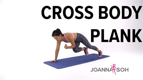 How To Do Cross Body Plank Joanna Soh Youtube