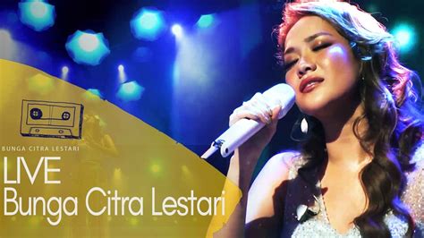 Bunga Citra Lestari Full Live Live Performance At Grand City