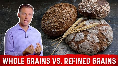 Difference Between Whole Grains And Refined Grains Explained By Dr