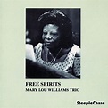 Free Spirits - Album by Mary Lou Williams | Spotify