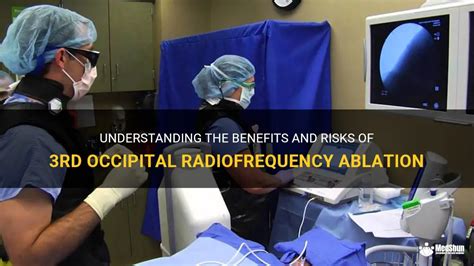 Understanding The Benefits And Risks Of 3rd Occipital Radiofrequency