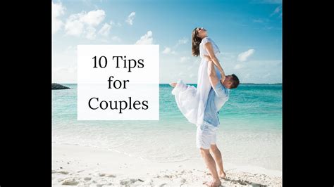 10 Tips For Couples Youtube