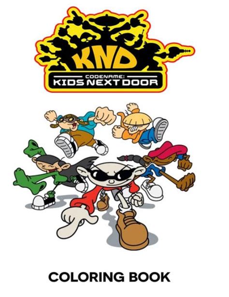 See a recent post on tumblr from @beverlyhillsgang about kids next door. Codename Kids Next Door Coloring Book: Coloring Book for ...