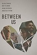 Between Us (2016) - IMDb