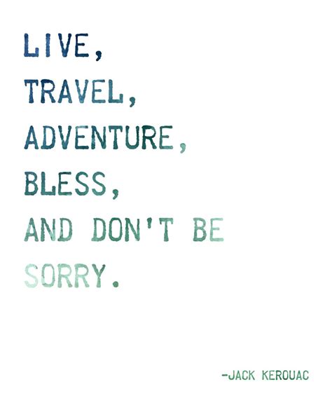 Jack Kerouac Quote Live Travel Adventure Bless Etsy