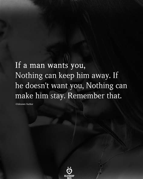 Want You Quotes Quotes For Him Be Yourself Quotes If A Man Wants You Quotes Stay With Me