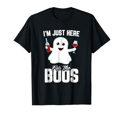 Im Just Here For The Boos Halloween T Shirt With Ghost Holding Wine Glasses