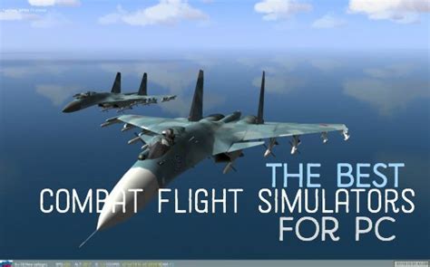 Air Combat Pc Games For Windows 10 Fighter Combat Adventure Aerobatic