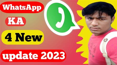 4 Whatsapp New Update 2023 4 New Whatsapp Update 2023 2023 Ka 4 Naya