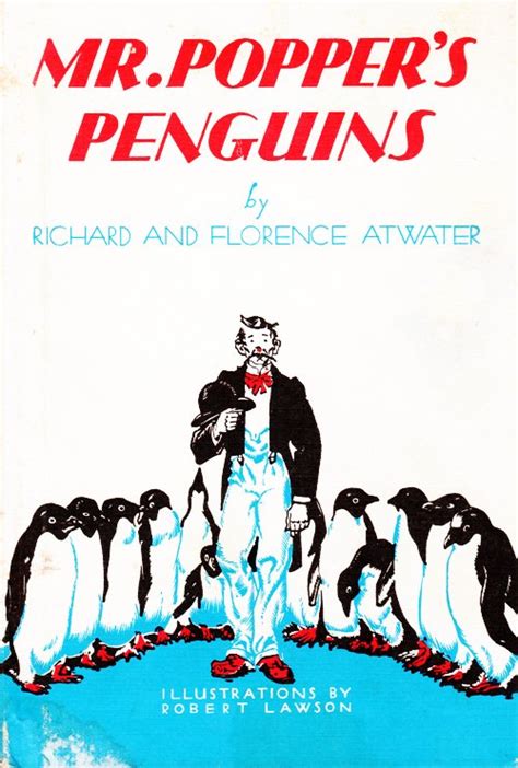 I mean, what do they do? Mr. Popper's Penguins