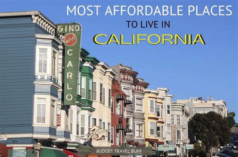 10 Insanely Cheap Places To Live In California In 2021