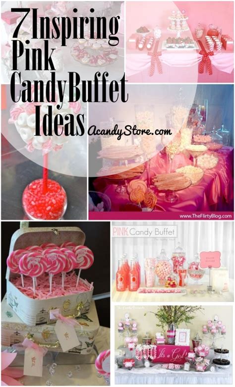 7 Inspiring Pink Candy Buffet Ideas