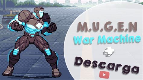 Mugen War Machine Char Mas Descarga Youtube