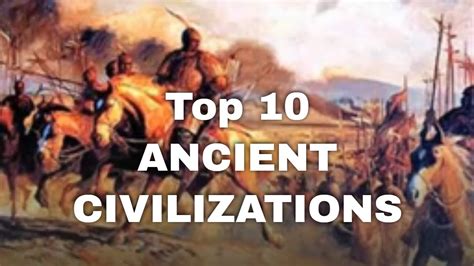 Top 10 Ancient Civilizations In The World Documentary