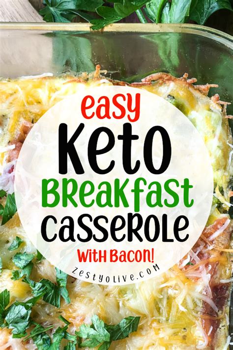 Keto Breakfast Casserole With Eggs Bacon Broccoli And Cheese Zesty