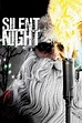 Silent Night (2012) | The Poster Database (TPDb)