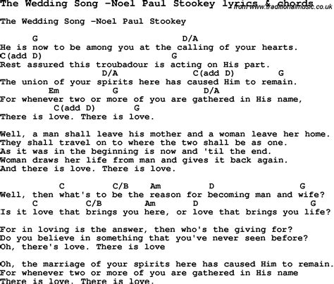 Discover 75 songs that'll make your reception feel like a giant love fest. Love Song Lyrics for:The Wedding Song -Noel Paul Stookey ...