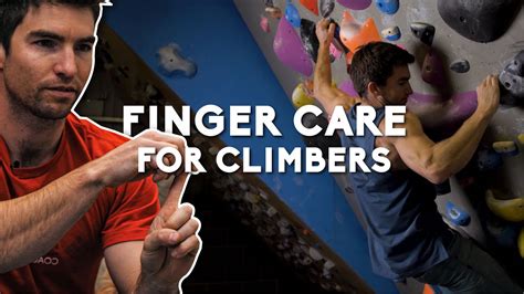 Finger Care For Climbers Youtube