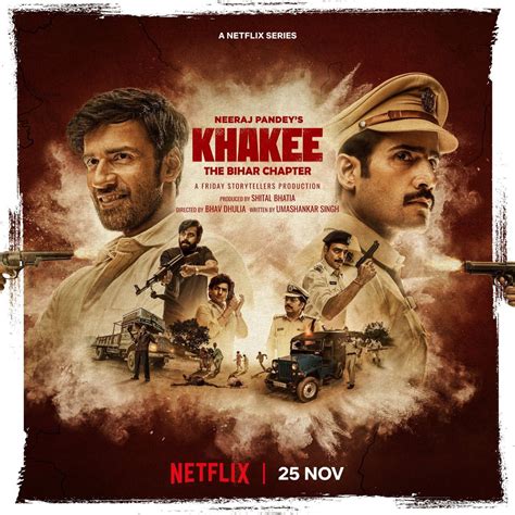 Khakee The Bihar Chapter 2022 Season 1 Hindi Dd51 Netflix Original Web Series