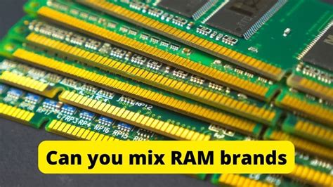 Can You Mix Ram Brands Different Sizes And Speeds Techno Republics