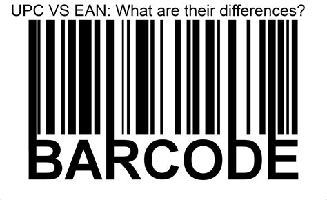 Upc Vs Ean Differences Between These Barcodes Uniqueproductcodes