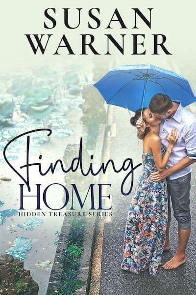 Finding Home Hidden Treasures Author Susan Warner