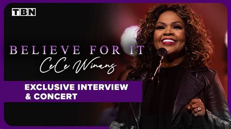 Cece Winans Believe For It Concert New Exclusive Interview Goodness Of God And More Tbn