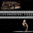 Paloma San Basilio: Voces para el alma - con los Chicos del Coro, la ...