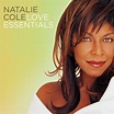 Love Essentials - Album by Natalie Cole | Spotify