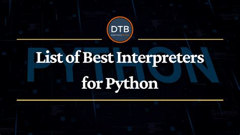 List Of Best Interpreters For Python
