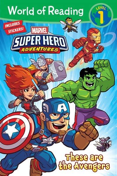 World Of Reading Marvel Super Hero Adventures These Are The Avengers