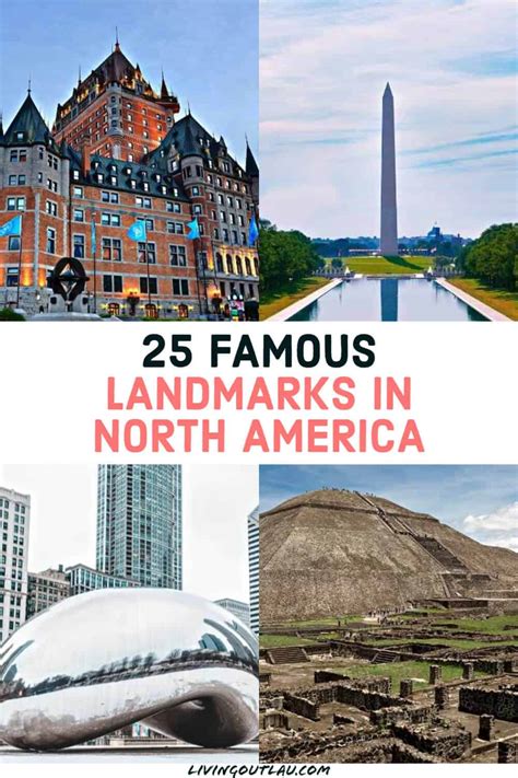 25 Most Iconic Landmarks In North America In 2023 Livingoutlau