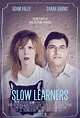 Slow Learners - Película 2015 - Cine.com