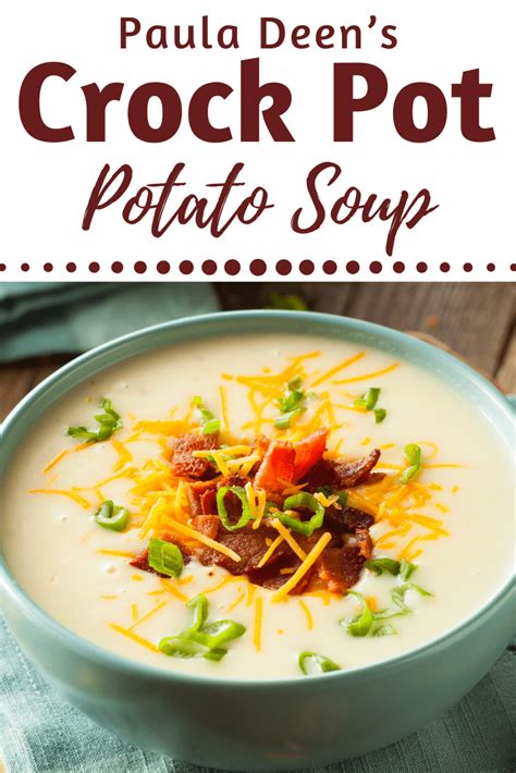 Paula Deen S Crockpot Potato Soup Insanely Good
